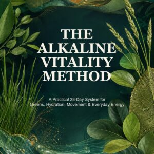 The Alkaline Vitality Method ebook cover by Grant Ellison, a 28-day alkaline lifestyle guide for plant-forward meals, hydration, movement and everyday energy.